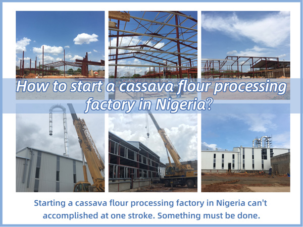 how to start a cassava flour processing factory in Nigeria